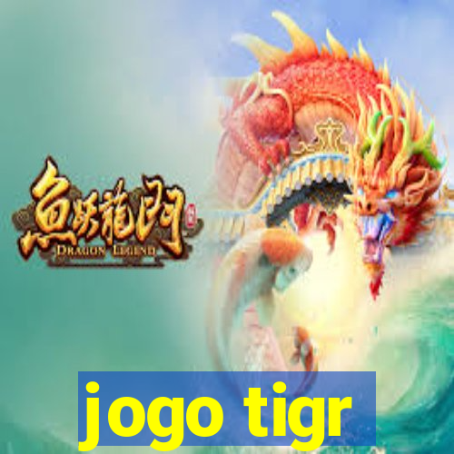 jogo tigr